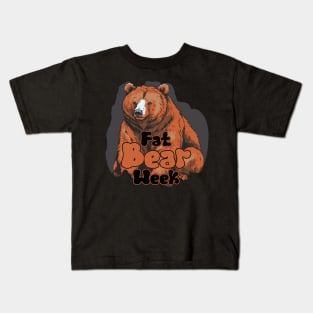 Fat Bear Week Kids T-Shirt